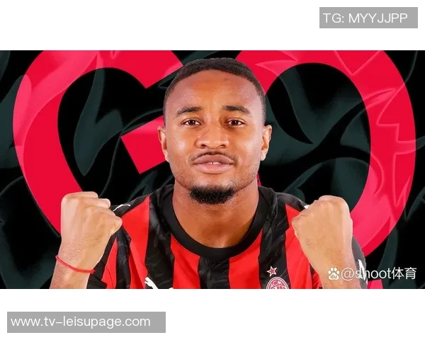 费内巴切表达兴趣恩昆库冬窗留守米兰不变心